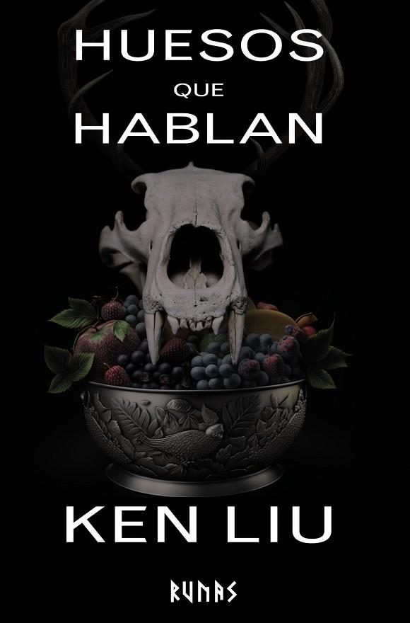 HUESOS QUE HABLAN | 9788411485760 | LIU, KEN | Llibreria Online de Vilafranca del Penedès | Comprar llibres en català