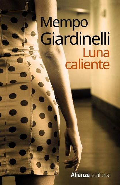 LUNA CALIENTE | 9788420683065 | GIARDINELLI, MEMPO | Llibreria L'Odissea - Libreria Online de Vilafranca del Penedès - Comprar libros