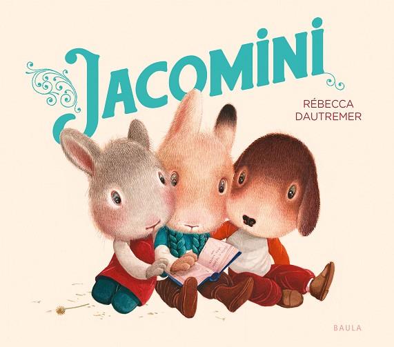 JACOMINI | 9788447953400 | DAUTREMER, RÉBECCA | Llibreria Online de Vilafranca del Penedès | Comprar llibres en català