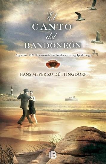 EL CANTO DEL BANDONEÓN | 9788466655774 | MEYER ZU DUTTINGDORF, HANS | Llibreria Online de Vilafranca del Penedès | Comprar llibres en català