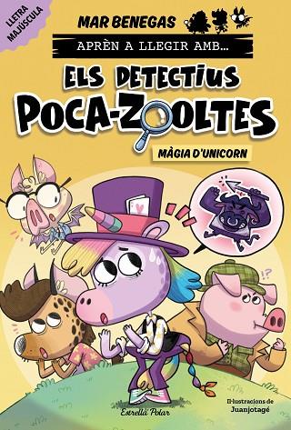 APRÈN A LLEGIR AMB ELS DETECTIUS POCA-ZOOLTES 4 MÀGIA D'UNICORN | 9788413898858 | BENEGAS, MAR | Llibreria Online de Vilafranca del Penedès | Comprar llibres en català