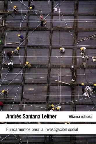 FUNDAMENTOS PARA LA INVESTIGACIÓN SOCIAL | 9788420675848 | SANTANA LEITNER, ANDRÉS | Llibreria L'Odissea - Libreria Online de Vilafranca del Penedès - Comprar libros