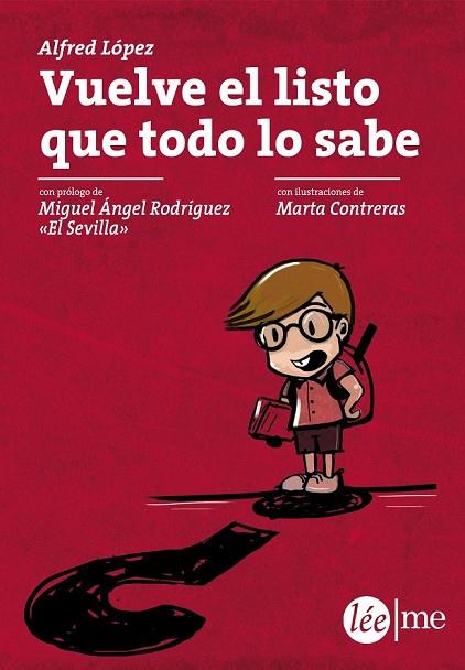 VUELVE EL LISTO QUE TODO LO SABE | 9788415589235 | LÓPEZ, ALFRED | Llibreria Online de Vilafranca del Penedès | Comprar llibres en català