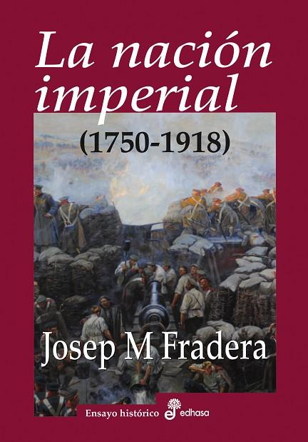 LA NACION IMPERIAL 1750-1918 | 9788435026413 | FRADERA, JOSEP MARIA | Llibreria Online de Vilafranca del Penedès | Comprar llibres en català