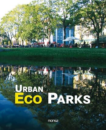 URBAN ECO PARKS | 9788496823341 | AA. VV. | Llibreria Online de Vilafranca del Penedès | Comprar llibres en català