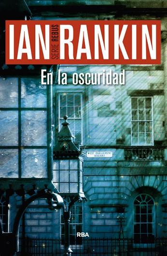 EN LA OSCURIDAD | 9788490566237 | RANKIN , IAN | Llibreria Online de Vilafranca del Penedès | Comprar llibres en català