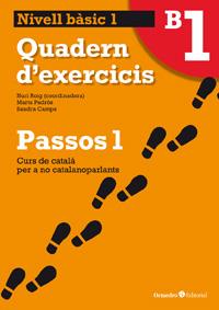 PASSOS 1 BÀSIC. QUADERN D'EXERCICIS B1 | 9788499211992 | AA. VV. | Llibreria Online de Vilafranca del Penedès | Comprar llibres en català