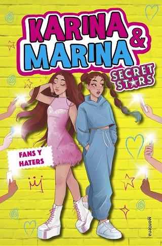 FANS Y HATERS ( KARINA & MARINA SECRET STARS 2 ) | 9788418483486 | KARINA & MARINA | Llibreria L'Odissea - Libreria Online de Vilafranca del Penedès - Comprar libros