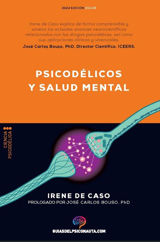 PSICODÉLICOS Y SALUD MENTAL | 9788418943218 | DE CASO, IRENE | Llibreria Online de Vilafranca del Penedès | Comprar llibres en català