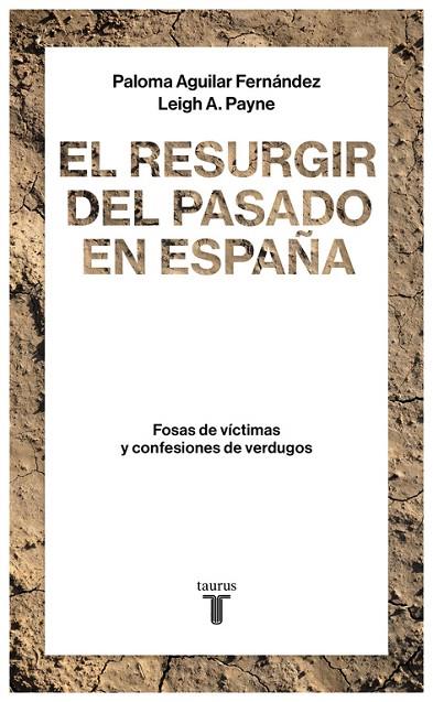 EL RESURGIR DEL PASADO EN ESPAÑA | 9788430619290 | AGUILAR FERNÁNDEZ, PALOMA / A. PAYNE, LEIGH | Llibreria Online de Vilafranca del Penedès | Comprar llibres en català