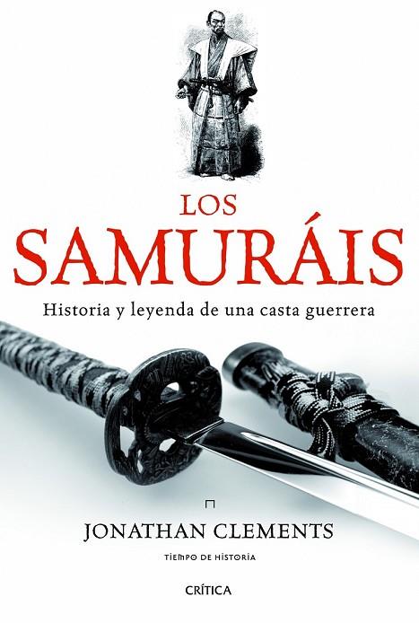 LOS SAMURÁIS | 9788498925654 | CLEMENTS, JONATHAN | Llibreria Online de Vilafranca del Penedès | Comprar llibres en català
