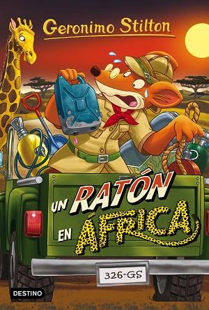 GERONIMO STILTON UN RATÓN EN ÁFRICA 62 | 9788408159391 | STILTON, GERONIMO  | Llibreria Online de Vilafranca del Penedès | Comprar llibres en català