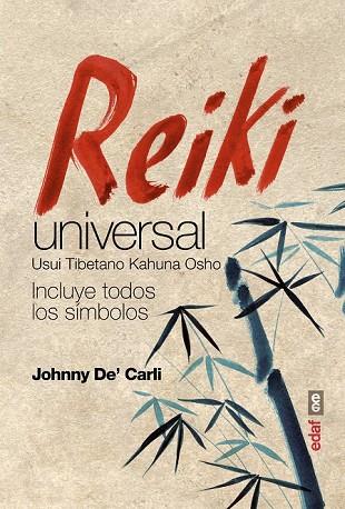 REIKI UNIVERSAL | 9788441435780 | DE'CARLI, JOHNNY | Llibreria Online de Vilafranca del Penedès | Comprar llibres en català