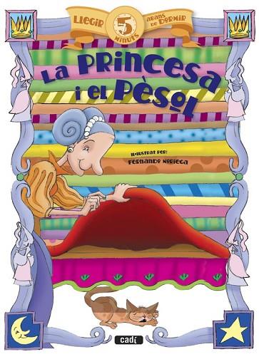 LA PRINCESA I EL PÈSOL | 9788447441013 | PEINADOR, ÁNGELES | Llibreria L'Odissea - Libreria Online de Vilafranca del Penedès - Comprar libros
