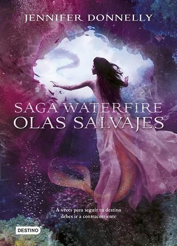 OLAS SALVAJES 2 ( SAGA WATERFIRE ) | 9788408141594 | DONNELLY, JENNIFER | Llibreria Online de Vilafranca del Penedès | Comprar llibres en català