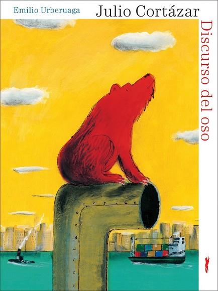 EL DISCURSO DEL OSO | 9788496509801 | CORTÁZAR, JULIO | Llibreria Online de Vilafranca del Penedès | Comprar llibres en català