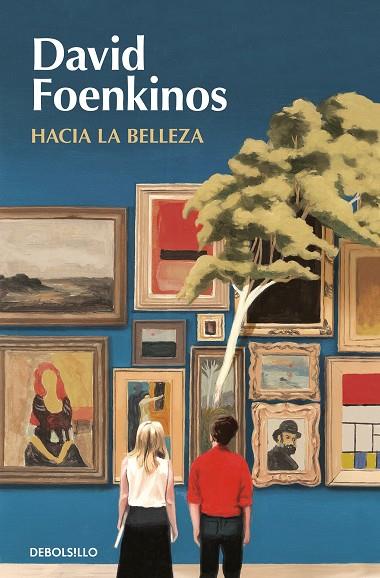 HACIA LA BELLEZA | 9788466350266 | FOENKINOS, DAVID | Llibreria Online de Vilafranca del Penedès | Comprar llibres en català