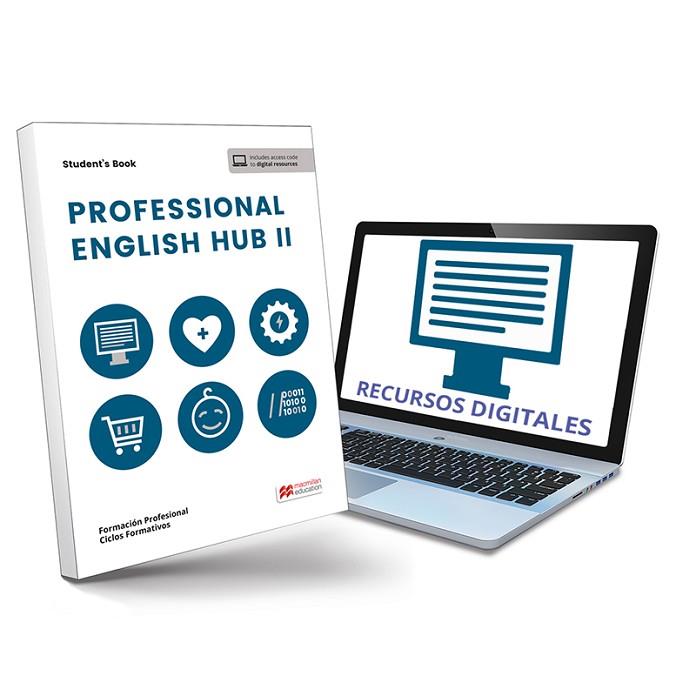 TRA PROFESSIONAL ENGLISH HUB II SB | 9788419062895 | AVELLO, INÉS/BRAYSHAW, DANIEL/HIRD, JON | Llibreria Online de Vilafranca del Penedès | Comprar llibres en català