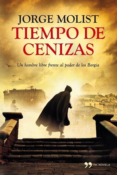 TIEMPO DE CENIZAS | 9788499982472 | MOLIST, JORGE  | Llibreria Online de Vilafranca del Penedès | Comprar llibres en català