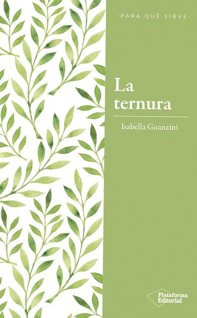 LA TERNURA | 9788417376222 | GUANZINI, ISABELLA | Llibreria Online de Vilafranca del Penedès | Comprar llibres en català