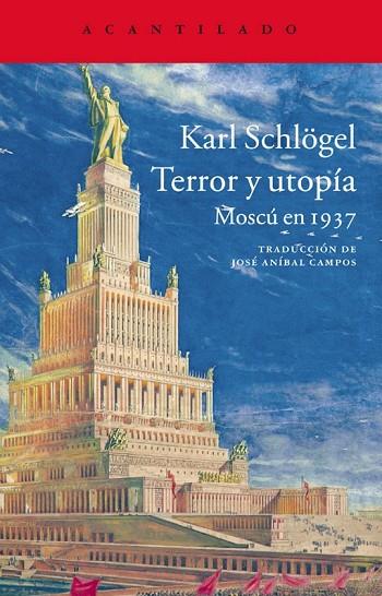 TERROR Y UTOPÍA | 9788416011322 | SCHLÖGEL, KARL | Llibreria Online de Vilafranca del Penedès | Comprar llibres en català