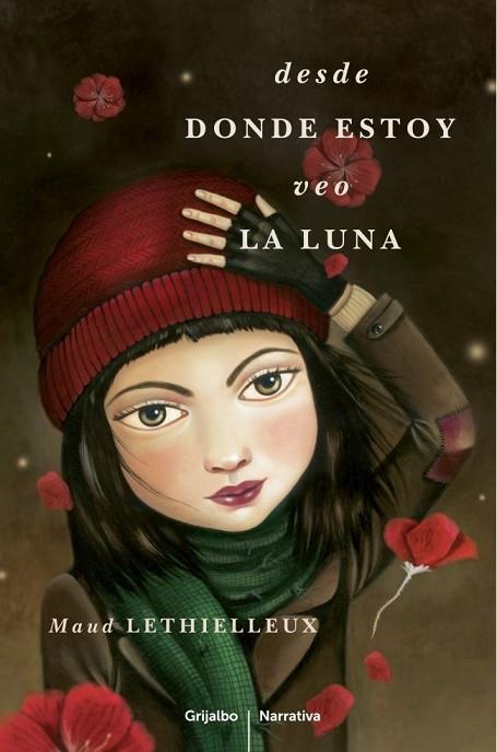 DESDE DONDE ESTOY VEO LA LUNA | 9788425345906 | LETHIELLEUX, MAUD | Llibreria Online de Vilafranca del Penedès | Comprar llibres en català