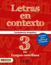 LETRAS EN CONTEXTO. CUADERNO ORTROGRAFÍA 3º ESO | 9788448936624 | BALCELLS, JORDI/CASTELLÓ, JOSEP | Llibreria Online de Vilafranca del Penedès | Comprar llibres en català