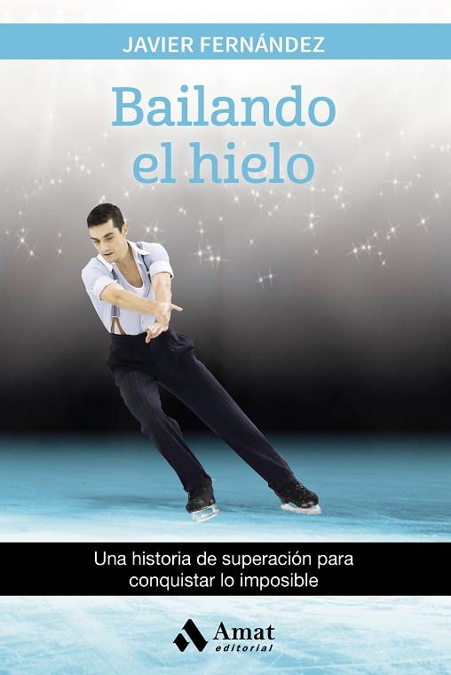 BAILANDO EL HIELO | 9788497358880 | FERNÁNDEZ LÓPEZ, JAVIER | Llibreria Online de Vilafranca del Penedès | Comprar llibres en català