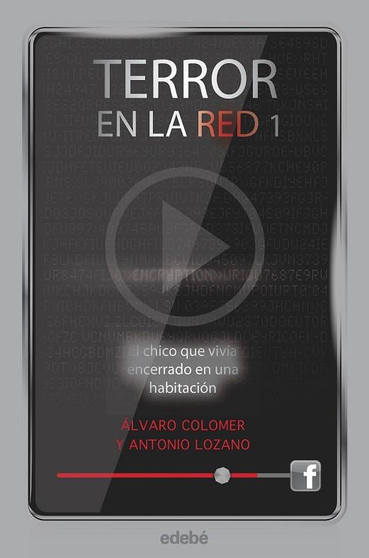 TERROR EN LA RED | 9788468307169 | COLOMER, ALVARO, LOZANO, ANTONIO | Llibreria Online de Vilafranca del Penedès | Comprar llibres en català