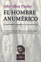 EL HOMBRE ANUMERICO | 9788472231498 | PAULOS, JOHN ALLEN | Llibreria Online de Vilafranca del Penedès | Comprar llibres en català