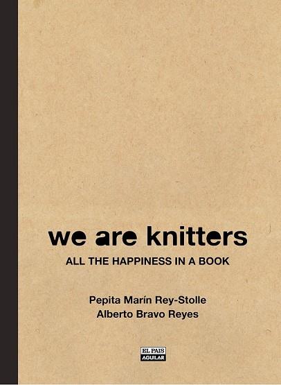 WE ARE KNITTERS | 9788403513266 | MARÍN REY-STOLLE, MARÍA JOSÉ | Llibreria Online de Vilafranca del Penedès | Comprar llibres en català