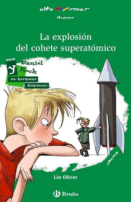 LA EXPLOSIÓN DEL COHETE SUPERATÓMICO | 9788469601969 | OLIVER, LIN | Llibreria Online de Vilafranca del Penedès | Comprar llibres en català