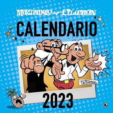 CALENDARIO MORTADELO Y FILEMÓN 2023 | 9788402426956 | IBÁÑEZ, FRANCISCO | Llibreria Online de Vilafranca del Penedès | Comprar llibres en català