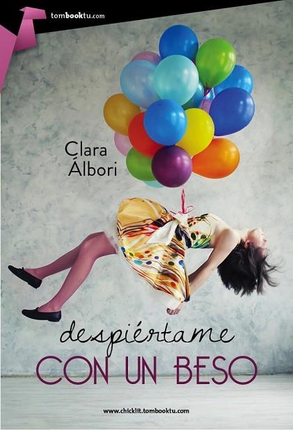 DESPIÉRTAME CON UN BESO | 9788415747604 | ÁLBORI, CLARA | Llibreria Online de Vilafranca del Penedès | Comprar llibres en català