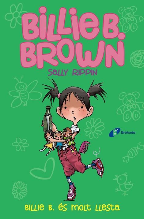 BILLIE B BROWN 3 BILLIE B ÉS MOLT LLESTA | 9788499069890 | RIPPIN, SALLY | Llibreria L'Odissea - Libreria Online de Vilafranca del Penedès - Comprar libros