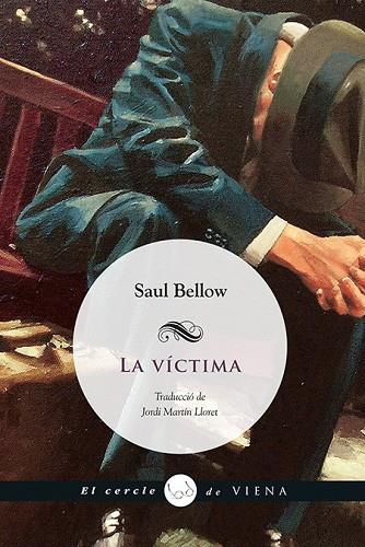 LA VÍCTIMA | 9788483307953 | BELLOW, SAUL | Llibreria L'Odissea - Libreria Online de Vilafranca del Penedès - Comprar libros