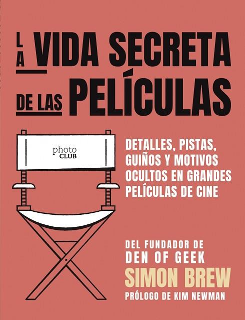 LA VIDA SECRETA DE LAS PELÍCULAS | 9788441542693 | BREW, SIMON | Llibreria L'Odissea - Libreria Online de Vilafranca del Penedès - Comprar libros