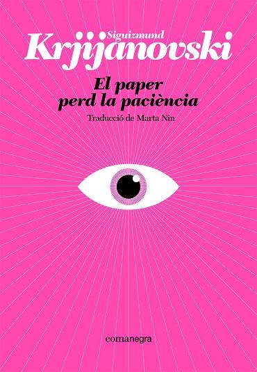 EL PAPER PERD LA PACIÈNCIA | 9788410161214 | KRJIJANOVSKI, SIGUIZMUND | Llibreria Online de Vilafranca del Penedès | Comprar llibres en català