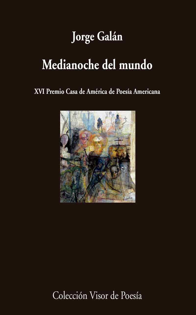 MEDIANOCHE DEL MUNDO | 9788498959734 | GALÁN, JORGE | Llibreria Online de Vilafranca del Penedès | Comprar llibres en català