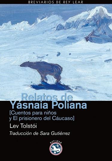 RELATOS DE YASNAIA POLIANA | 9788492403363 | TOLSTOI, LEV | Llibreria Online de Vilafranca del Penedès | Comprar llibres en català