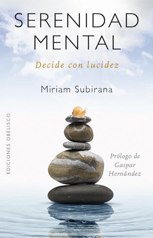 SERENIDAD MENTAL (N.E) | 9788491115991 | SUBIRANA VILANOVA, MIRIAM | Llibreria Online de Vilafranca del Penedès | Comprar llibres en català