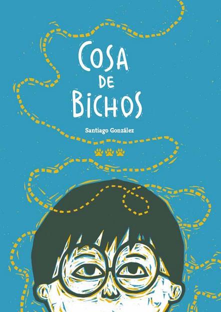 COSA DE BICHOS | 9788412112658 | GONZÁLEZ, SANTIAGO | Llibreria Online de Vilafranca del Penedès | Comprar llibres en català