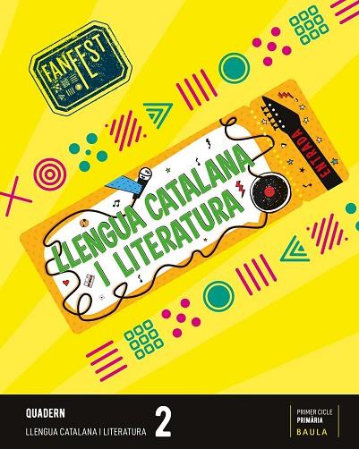 QUADERN LLENGUA CATALANA I LITERATURA 2N PRIMÀRIA FANFEST | 9788447949502 | DEPARTAMENT D'EDICIONS EDUCATIVES DE BAULA | Llibreria Online de Vilafranca del Penedès | Comprar llibres en català