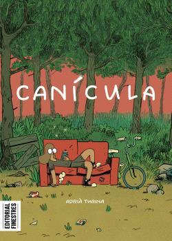 CANÍCULA | 9788419523259 | TURINA, ADRIÀ | Llibreria Online de Vilafranca del Penedès | Comprar llibres en català