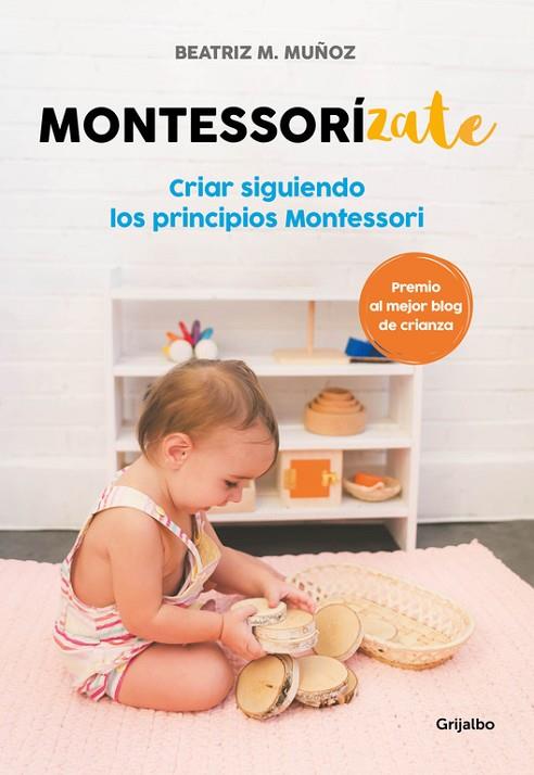 MONTESSORÍZATE | 9788416895625 | MUÑOZ, BEATRIZ M | Llibreria Online de Vilafranca del Penedès | Comprar llibres en català