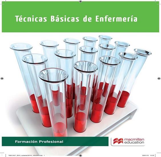 TECNICAS BASICAS ENFERMERIA 2015 | 9788415991779 | GALINDO, C./CARDELÚS, R./GARCÍA, A./HEREDIA, M./ROMO, C./MUÑOZ, J.A. | Llibreria L'Odissea - Libreria Online de Vilafranca del Penedès - Comprar libros