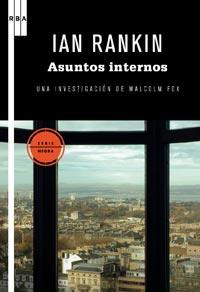 ASUNTOS INTERNOS | 9788498678727 | RANKIN, IAN | Llibreria Online de Vilafranca del Penedès | Comprar llibres en català