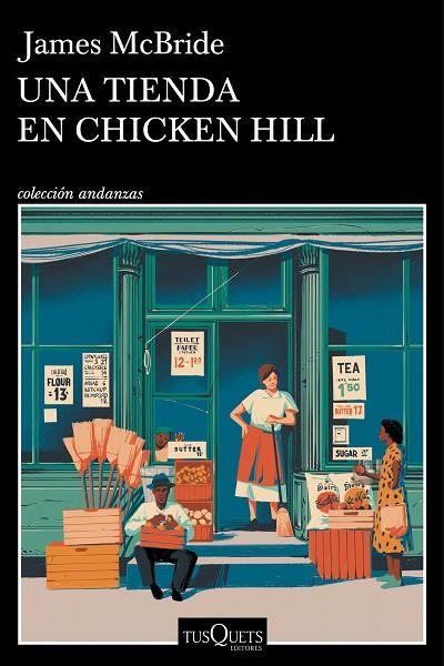 UNA TIENDA EN CHICKEN HILL | 9788411075008 | MCBRIDE, JAMES | Llibreria Online de Vilafranca del Penedès | Comprar llibres en català