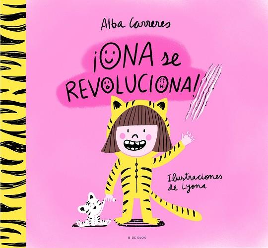 ONA SE REVOLUCIONA ! | 9788419522764 | CARRERES, ALBA | Llibreria L'Odissea - Libreria Online de Vilafranca del Penedès - Comprar libros