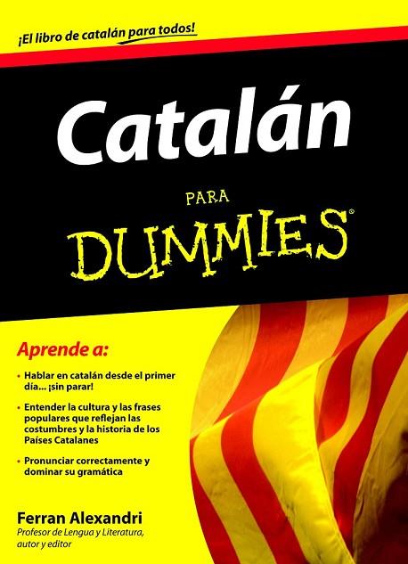 CATALAN PARA DUMMIES | 9788432920684 | ALEXANDRI, FERRAN | Llibreria Online de Vilafranca del Penedès | Comprar llibres en català